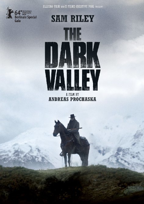 I advise you to watch Dark Valley (Das finstere Tal; The Dark Valley, 2014) - I advise you to look, Movies, Drama, Western film, 