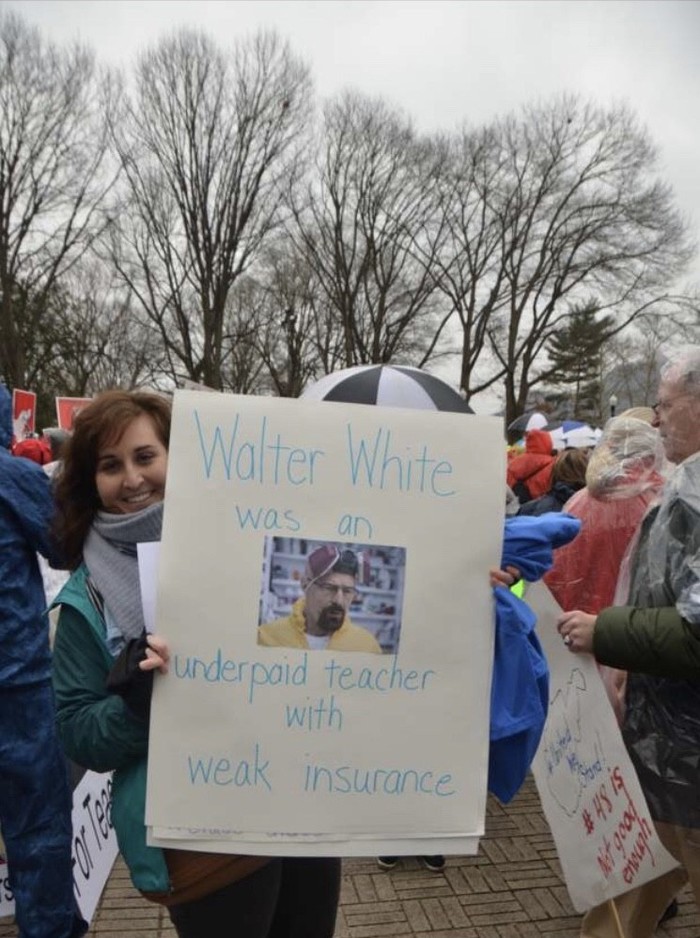 A poster from the teachers' strike in the United States. - Walter White, Breaking Bad, Poster, Reddit, USA, Strike, Teacher