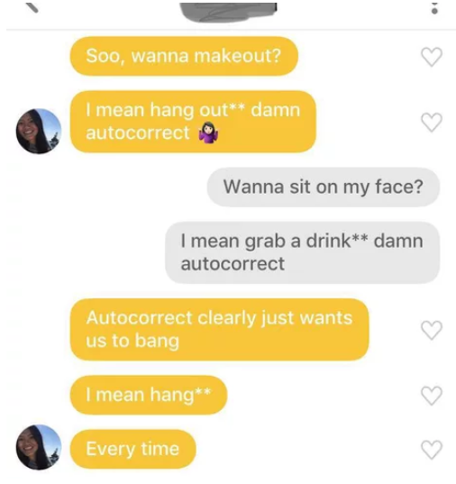 AutoCorrect - Correspondence, Tinder, AutoCorrect