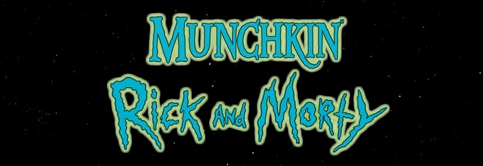 Rick & Morty Munchkin:     .   ,  ,  , , , 