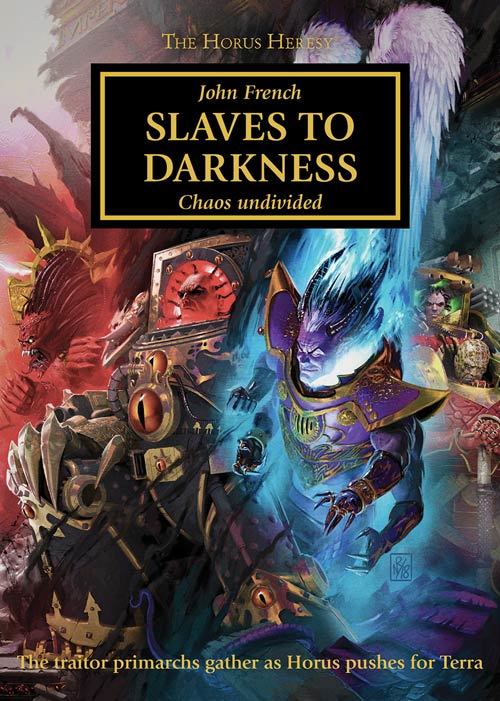       ,         " "(Slaves to Darkness) Warhammer 30k, Horus Heresy, Slaves of Darkness, , , Black Library, Wh News, 