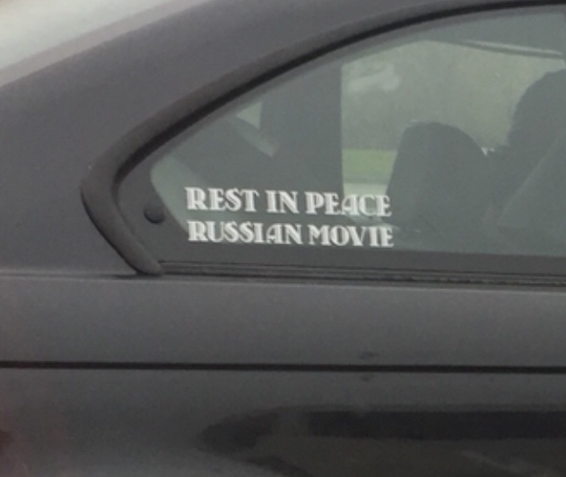 Rest in peace... - My, Russian cinema, Car, Sticker, Mikhalkov, Longpost