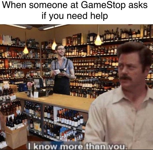 When someone at GameStop asks if you need help - Humor, , Memes, Gamestop, Games, Video game, Gamers