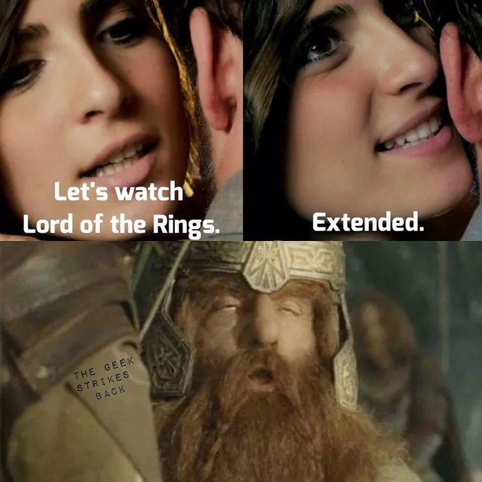 11 hours of enjoyment - Lord of the Rings, 9GAG, Gimli, Movies