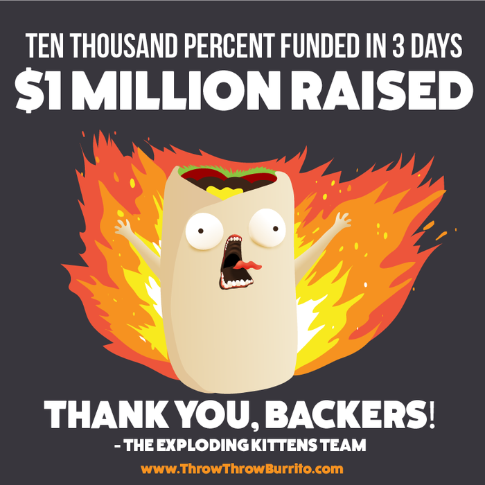 KickstarterThrow Throw Burrito (The Oatmeal) The Oatmeal,  , ,   ( ), Exploding kittens, Throw Throw Burrito, 