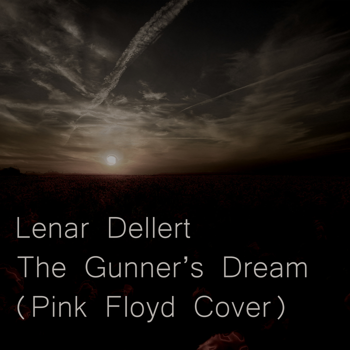 Pink Floyd Cover - The Gunner's Dream  , Pink Floyd, , , 