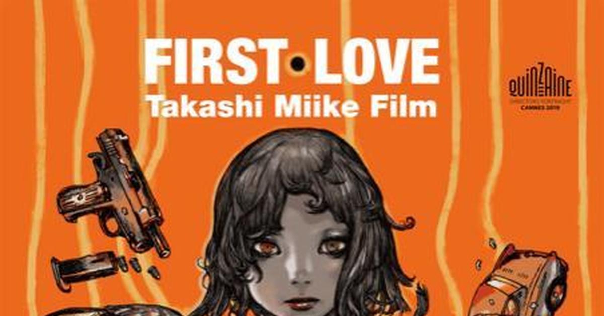 Первая любовь японская. Первая любовь 2019. Такаши Миике первая любовь. Первая любовь Hatsukoi 2019.