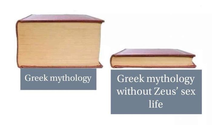 Greek mythology, it's so... - Zeus, Mythology, Humor, Sex, Womanizer, Ancient greek gods, Zeus (god)