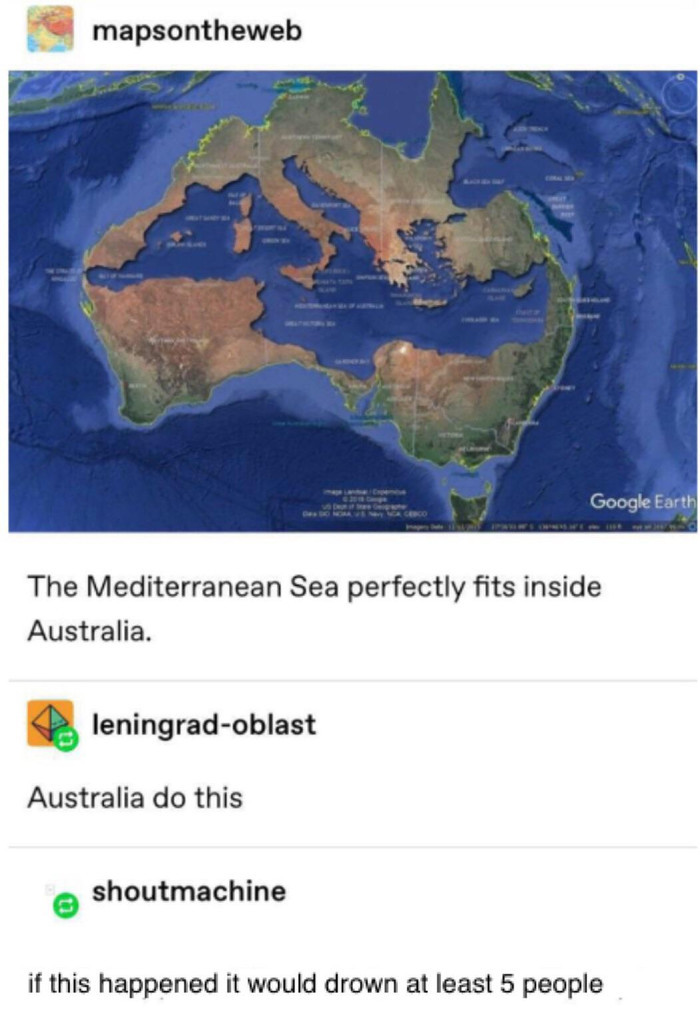 - The Mediterranean fits perfectly into Australia... - If that happens, at least 5 people will drown. - Australia, Comments, Picture with text