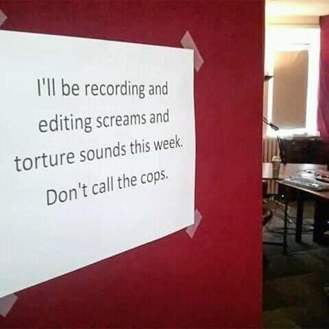 Work is like that. - Recordist, Work, Announcement, Humor