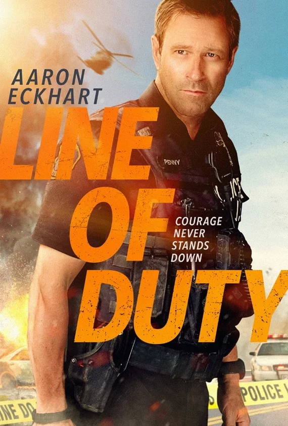 Poster and trailer for the police thriller “Line of Duty” - Aaron Eckhart, Thriller, Police, Trailer, Video
