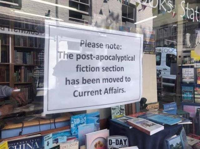 The future has arrived. The post-apocalyptic fiction book section has been moved to the current events section - Post apocalypse, Future, Book store