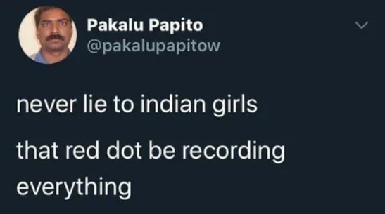 Never lie to Indians - Girls, Red dot, Humor, Translation, 9GAG