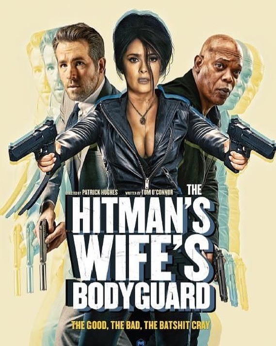 The first official poster for the movie The Killer's Wife's Bodyguard - Hitman's bodyguard, Ryan Reynolds, Samuel L Jackson, Salma Hayek, Боевики, Comedy, Poster, Antonio Banderas