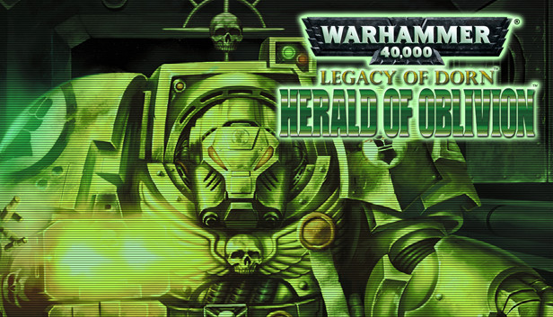 [] Legacy of Dorn: Herald of Oblivion   Steam ,   Steam, ,  ,  , Warhammer 40k, Steam,  Steam, 