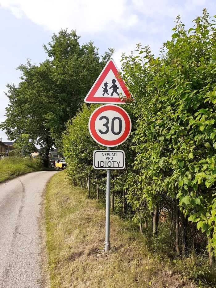 Road signs for idiots - My, Road sign, Czech