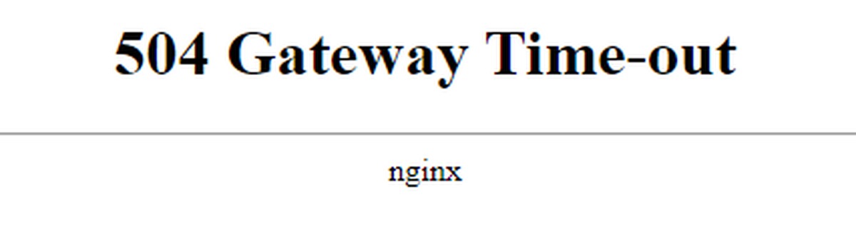 Gateway timeout перевод на русский. 504 Gateway time-out. 504 Gateway time-out nginx. Ошибка 504. 504 - Gateway timeout.