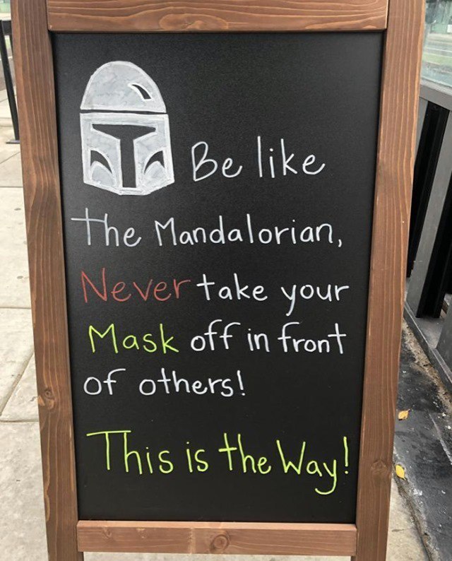 Be like the Mandalorian - 9GAG, Star Wars, Mandalorian, Quarantine, Stander, Mask, Translation