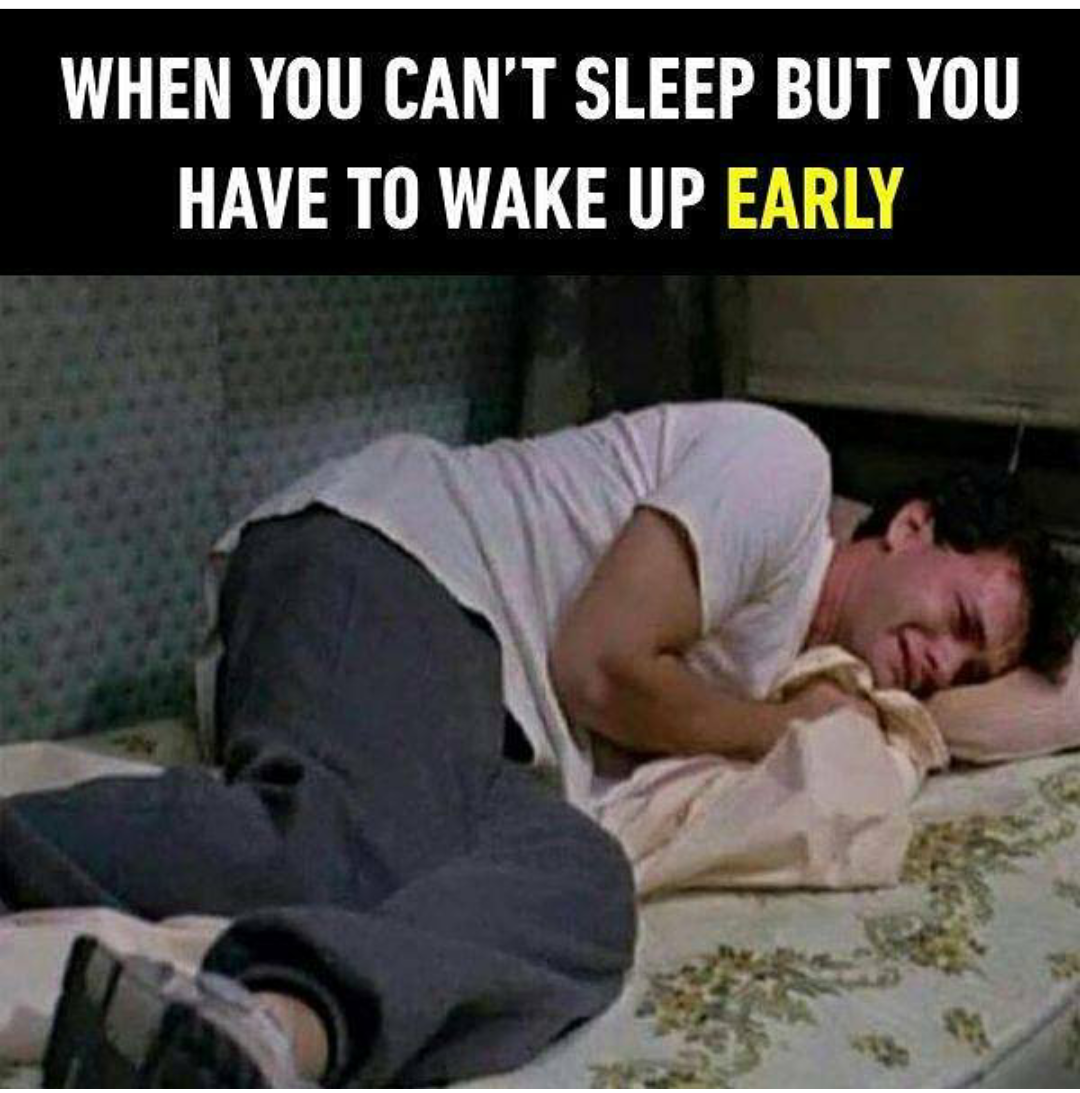 When you do not sleep, but wake up early - 9GAG, Picture with text, Get up early, Pain