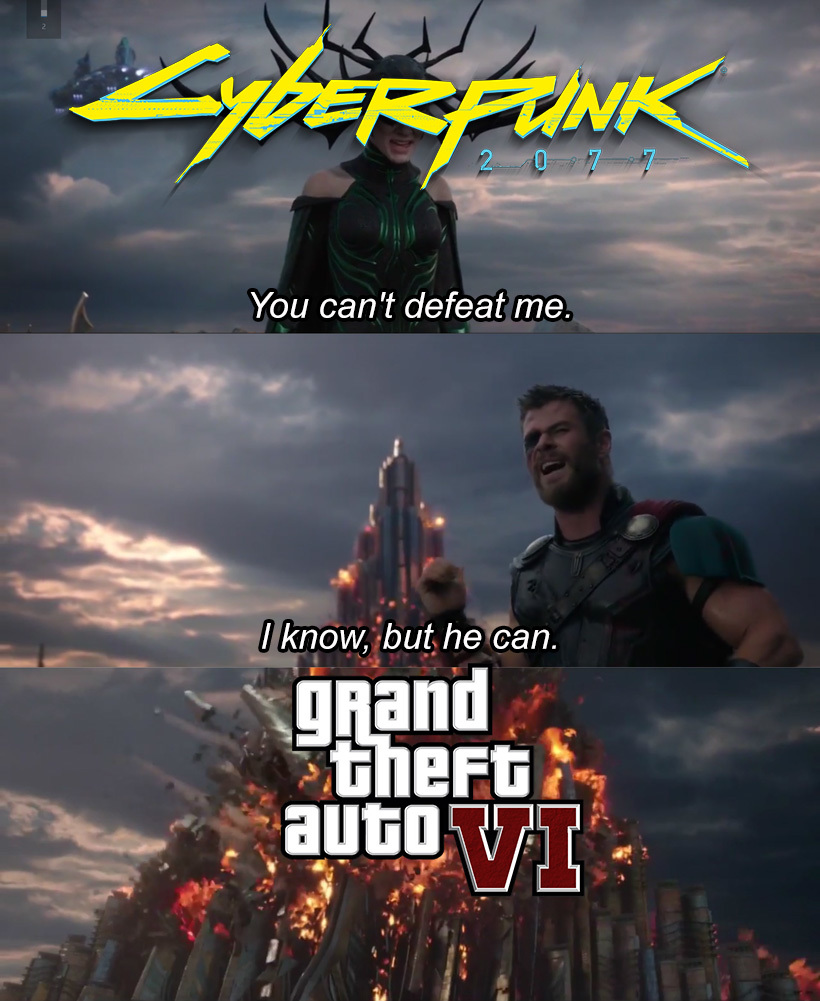 Memes for E3 - Games, E3, Cyberpunk 2077, Gta, Memes, Longpost