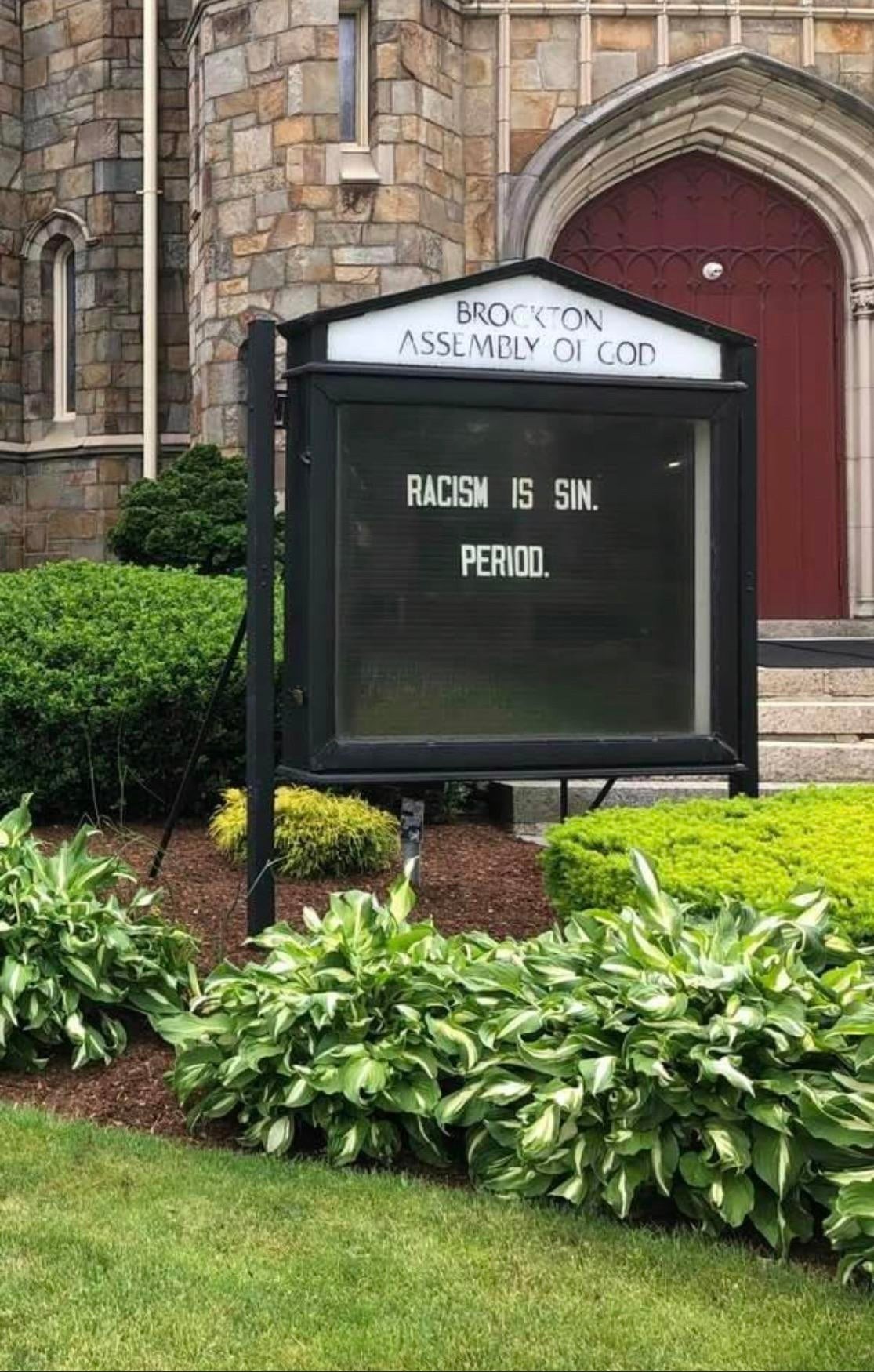 The irrefutable truth on my church sign today - Racism, Religion, Church, Death of George Floyd