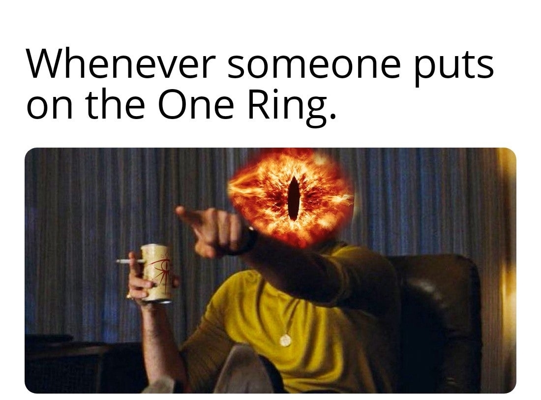 Eye of Sauron - Ring of omnipotence, Sauron, Lord of the Rings, Reddit