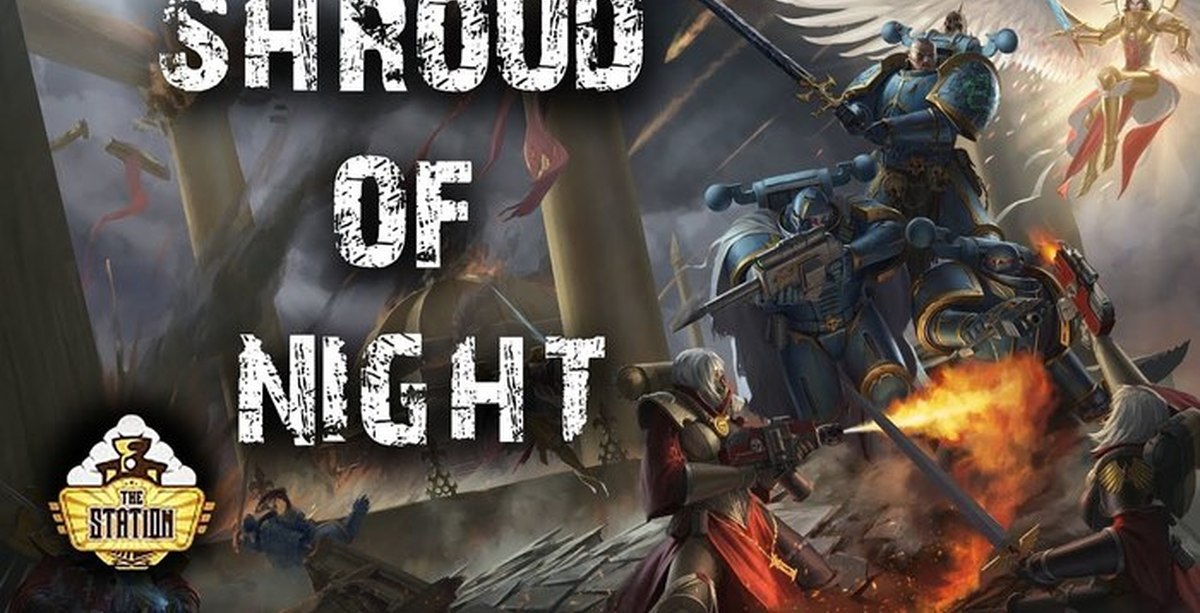 The station warhammer. Shroud of Night Warhammer. The Station - Warhammer Shroud of Night. The Station Былинный Сказ Shroud of Night 1.